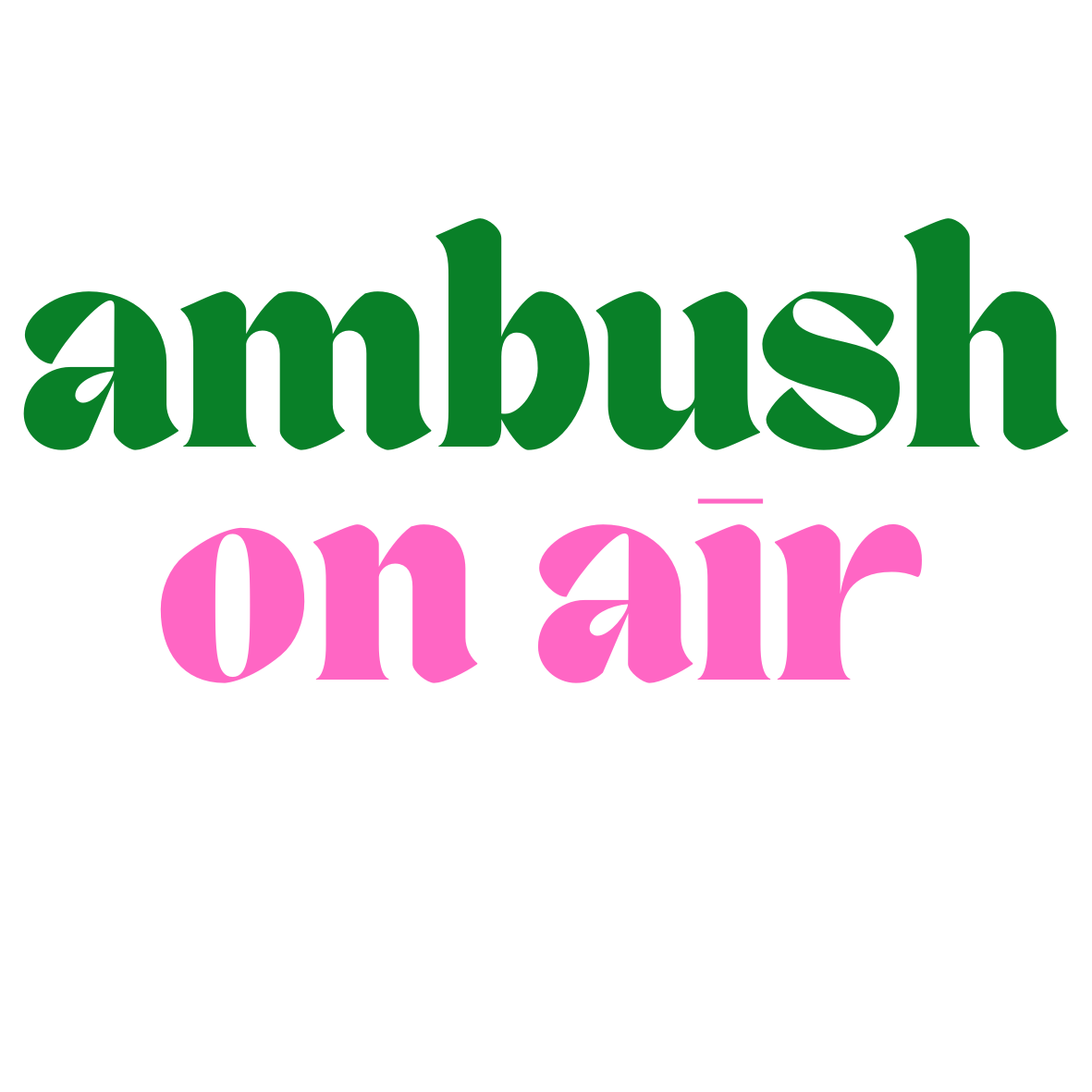 ambush on air