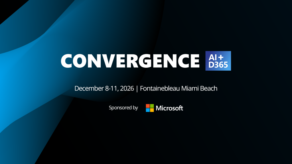 Convergence AI + D365, December 8–11 2026, Fontainebleau Miami Beach, sponsored by Microsoft